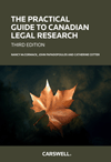 The Practical Guide to Canadian Legal Research